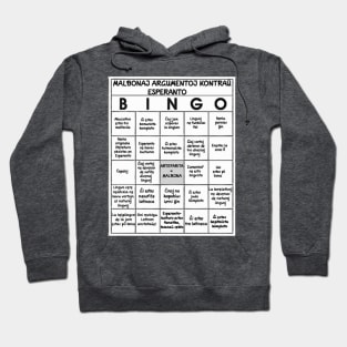 Malbonaj Argumentoj Kontraŭ Esperanto BINGO Hoodie